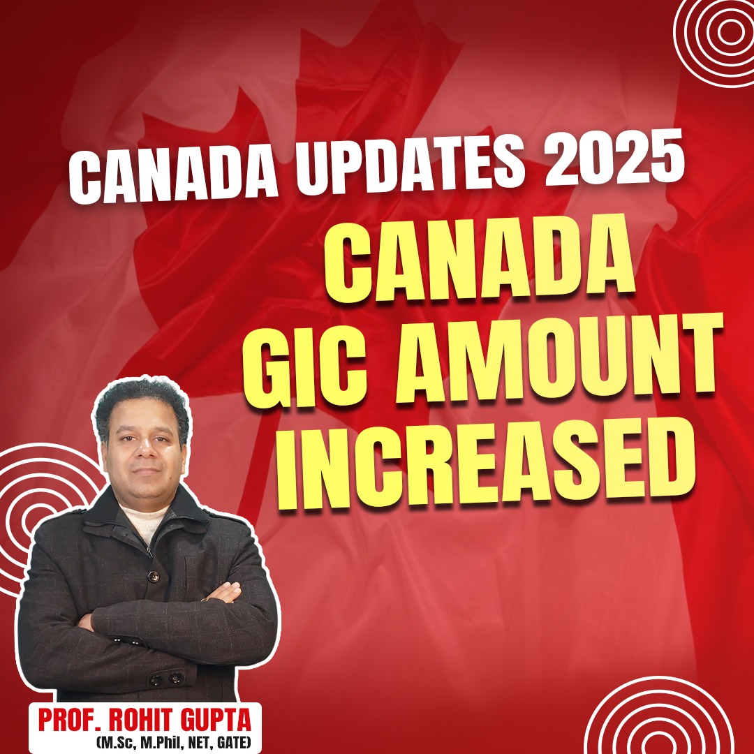Important Update: Canada GIC Requirement Increased!