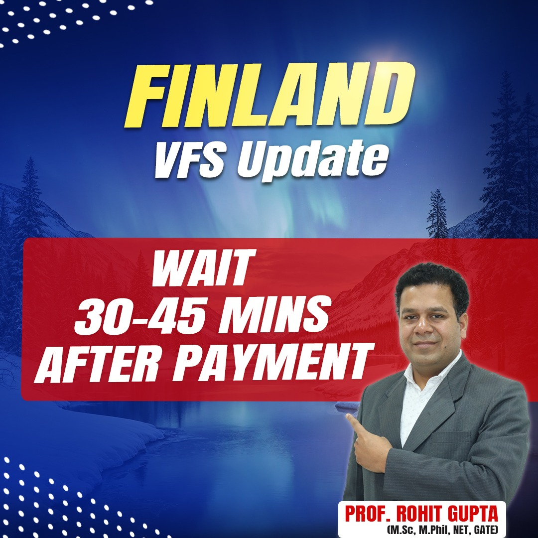 Finland Study Visa Update 2025: VFS Appointment Delay After Online Payment Explained